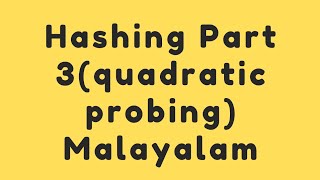 quadratic probing in malayalam| Hashing |Data structure