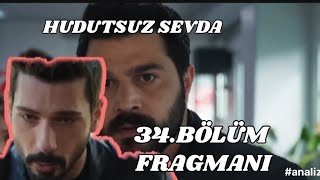 Hudutsuz Sevda 34.Bölüm Fragmanı ,Halil İbrahim kendi çabalarıyla kurtuluyor