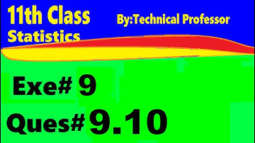 11th class Statistics, ch9, exercise9 , Question 9.10, Binomial and hypergeometric distribution ch#9