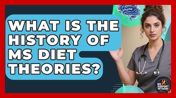 What Is The History Of MS Diet Theories? - MS Support Network