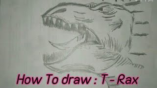 Learn how to draw The T-RAX