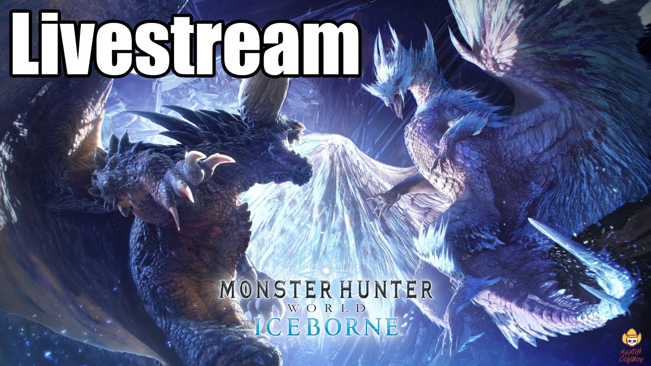 🔴Live - Monster Hunter World Iceborne: Return to World, Alatreon & Prepping for Fatalis