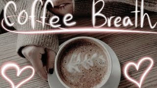 Download Lagu Neoflesh (Coffee Breath By: Sofia Mills) first video ^w^ MP3
