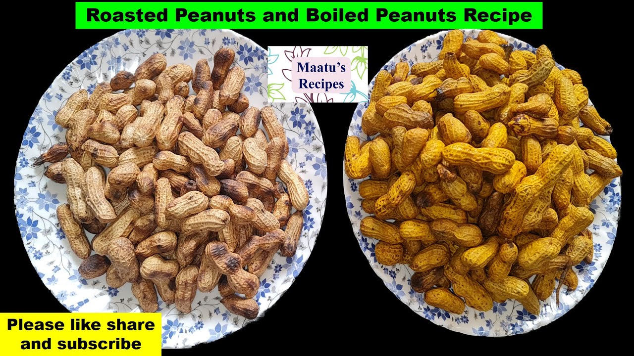 Roasted Peanuts and Boiled Peanuts RecipeHow to boil PeanutsHow to