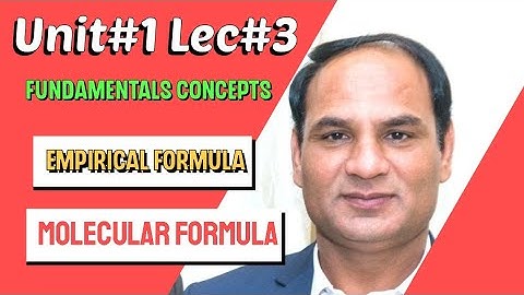 MDCAT| UNIT#1||Lec#3 | Empirical and Molecular formula || Fundamental concepts of Chemistry | NUMS