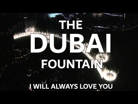 The Dubai Fountain: I Will Always Love You - Shot/Edited with 5 HD Cameras - 6 of 9 (HIGH QUALITY!)