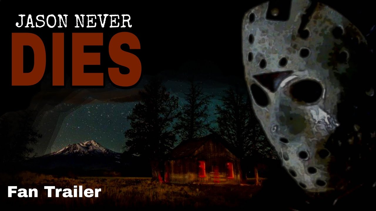 Jason Never Dies Trailer (Fan Made) - YouTube