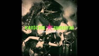 Hardcore Superstar - Are You Gonna Cry Now ?