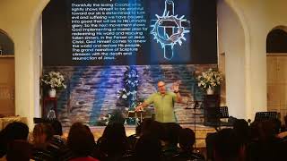 Resurrection Changes Everything  All Nations - Hanoi, VN  Easter 2019
