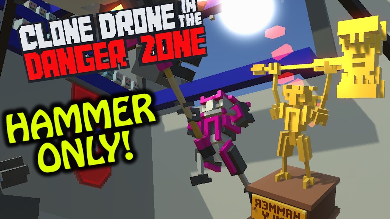 [OLD] HAMMER CHALLENGE SMACKED! - Clone Drone in the Danger Zone All Challenges Complete!