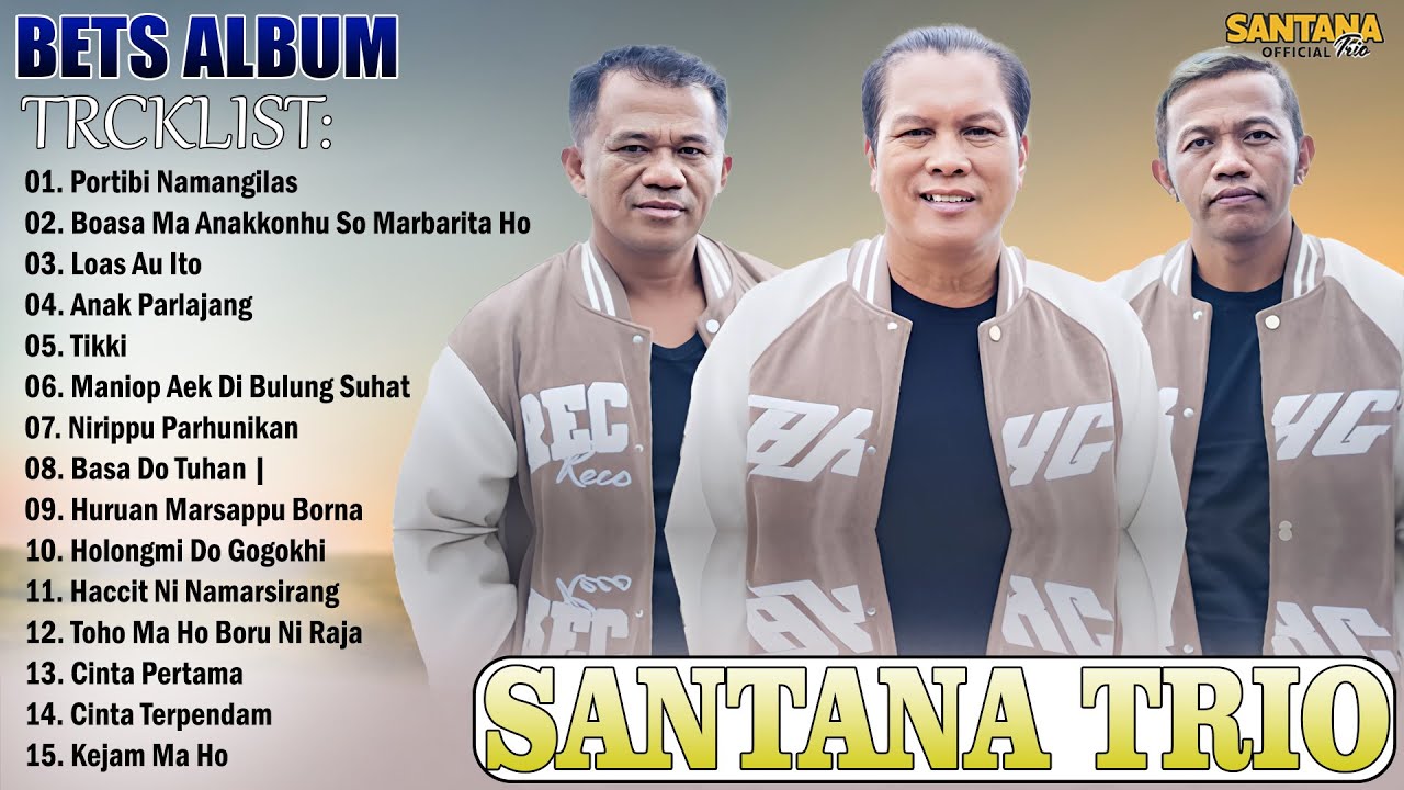 Santana Trio || Kumpulan Album Terbaru Viral Hits 2025 | Lagu Batak Terbaik Paling Dicari Terpopuler