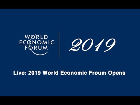 LIVE: 2019 World Economic Forum Opens