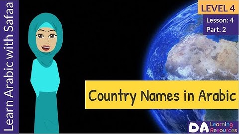 Countries in Arabic - Level 4:Ln 4-Part 2 : Festival of Colors: Learn With Safaa