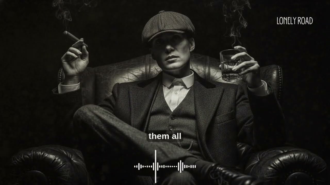 Playlist for men who move in silence - Dark Blues 42 - Peacky blinders Style