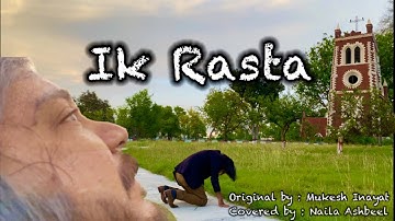 Ik Rasta Band Hunda Chaar Rabb Kholda Hai | Cover by Naila Ashbeel |Original by Mukesh Inayat