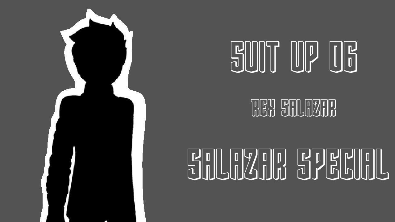 SUIT UP: REX SALAZAR - SALAZAR SPECIAL (Generator Rex)