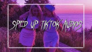 Sped up tiktok audios ✨ Most used tiktok songs #8