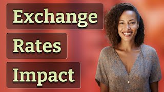 How Do Exchange Rates Affect Overseas Direct Deposits?