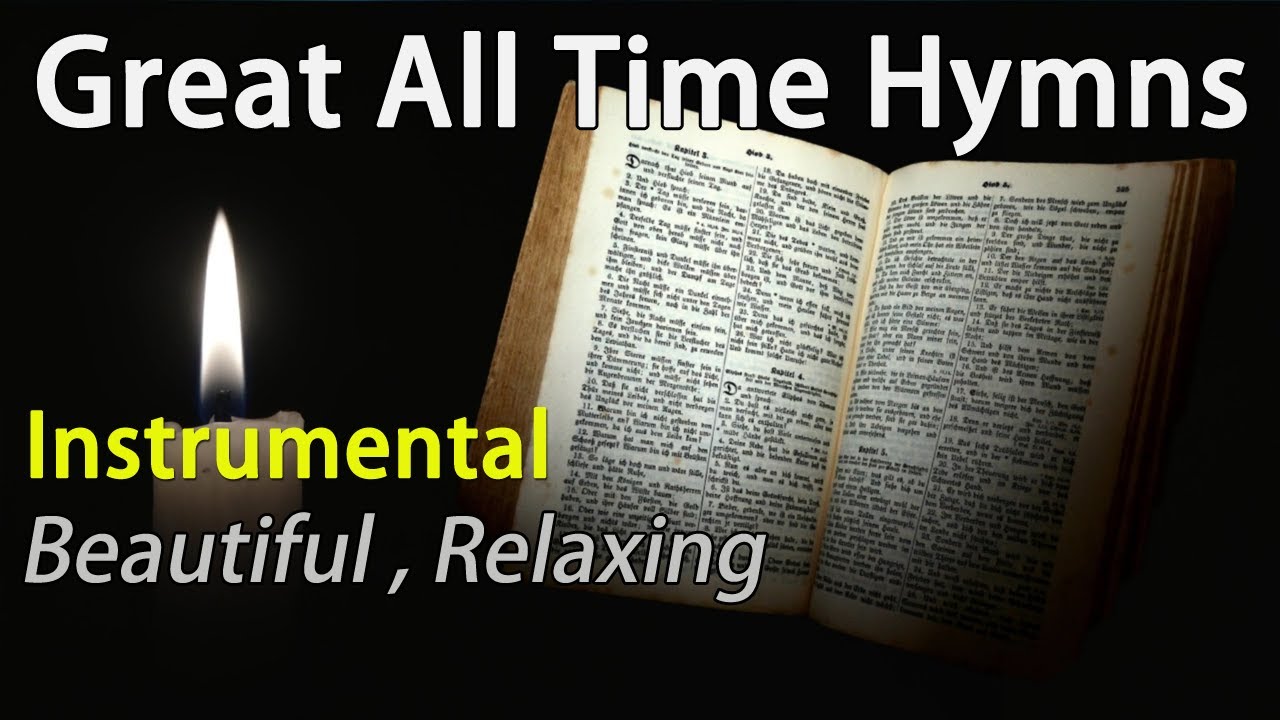 Great All Time Hymns How Great Thou Art While You Sleep Beautiful Great All Time Hymns How Great Thou Art While You Sleep Beautiful