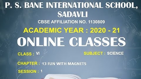 CLASS 6 SCIENCE CHAPTER 13 FUN WITH MAGNETS SESSION 1