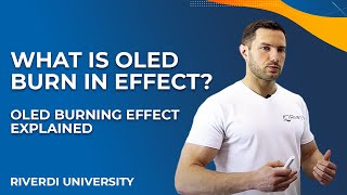OLED burning effect explained - What is OLED burn-in effect - OLED burn in explained