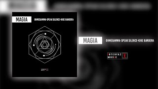 Ohmegamma - Speak Silence - Kike Bandera - MAGIA [IM-029]
