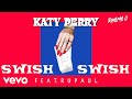 Katy Perry - Swish, Swish ft. Rupaul (Play Style Remix)
