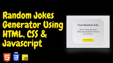 Random Jokes Generator Using HTML, CSS & Javascript.