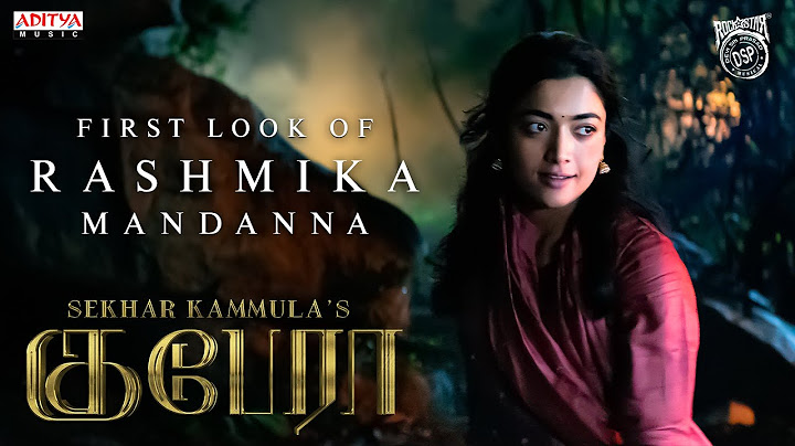 Rashmika Mandanna First Look (Tamil) | Kubera | Dhanush,KingNagarjuna| SekharKammula | DeviSriPrasad