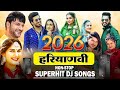 2026 SuperHit Haryanvi DJ Songs Sapna Chaudhary Fortuner Kallo Ajay Hooda New Haryanvi 2026 