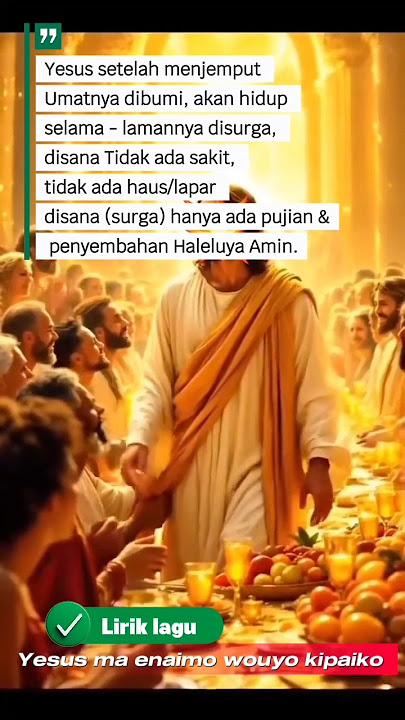 Lirik lagu : Yesus Ma Enaimo woiyo kipaiko