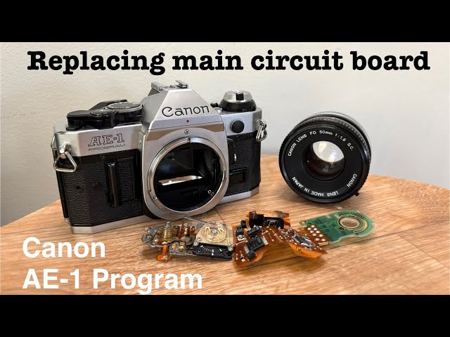 Canon AE-1 Program - Replacing main circuit board - YouTube