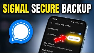 How to backup Signal messages securely on Android - Full Guide