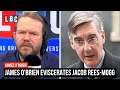 'How stupid does he think you are?': James O'Brien eviscerates Jacob Rees-Mogg | LBC