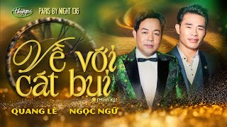 PBN136 | Quang Lê & Ngọc Ngữ - Về Với Cát Bụi