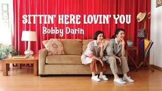 Watch Bobby Darin Sittin Here Lovin You video