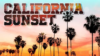 California Sunset - Dreamin' Reggae & Bossa 🌅