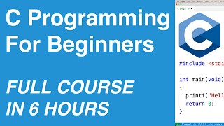 C Programming for Beginners | Full Course