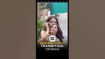 How | Create Back Side Cutout Transition Tutorial | CapCut Tutorial | #shorts
