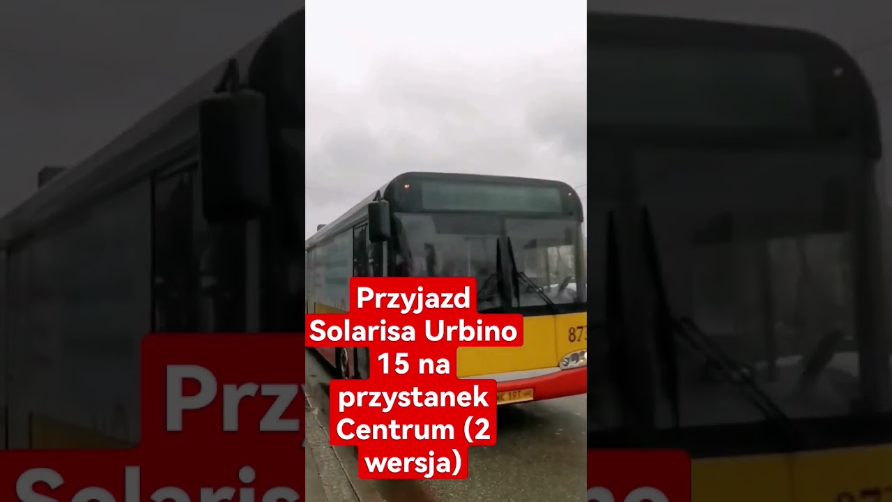 Przyjazd Solarisa Urbino 15 