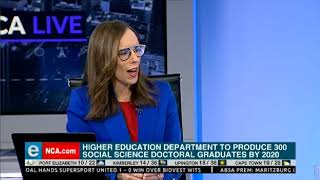 The Higher Education Department plans to produce 300 doctoral graduates