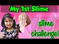 How To Make SLIME|My 1st SLIME - Hit or Miss?|No glue, activator or borax slime|Saanvi's Wonderland