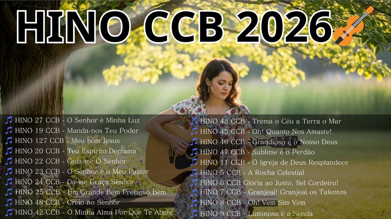 🎼 Hinos CCB Selecionados - Louvores que tocam o coração 💖 - Novo HINO CCB 2026🎻