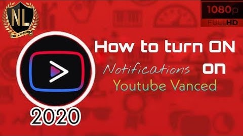 How to get Notifications on Youtube_Vanced?