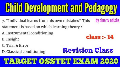 Child Development and Pedagogy  Questions with Answers for OSSTET EXAM 2020 !!
