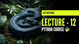 Full List Methods in Python | In-built Methods of List | Lecture - 12 | Python Course | In Hindi Update