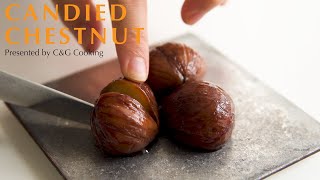 栗の渋皮煮の作り方  | How to make Kuri-no-Shibukawani (Candied chestnut)