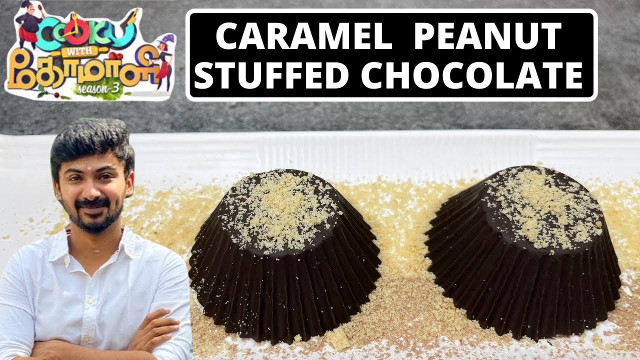 Caramel Peanut Stuffed Chocolate Cwc Recipe Caramel Peanut Chocolate Cook With Comali Darshan