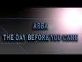 ABBA-The Day Before You Came [HD AUDIO]