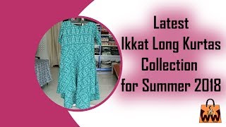 Latest Ikkat Long Kurtas Collections Summer 2018